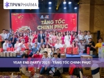 Bùng nổ cảm xúc cùng Year End Party 2025 TPVN Pharma: 