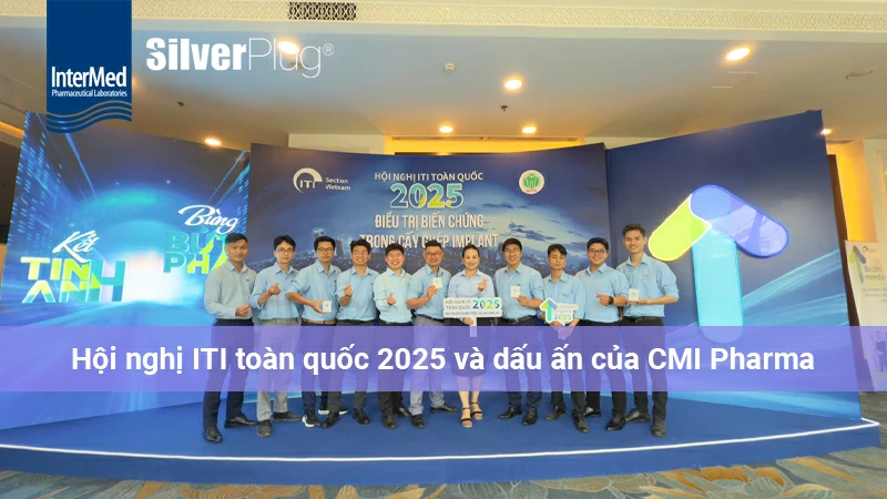 Hội nghị ITI toàn quốc 2025 và dấu ấn của CMI Pharma